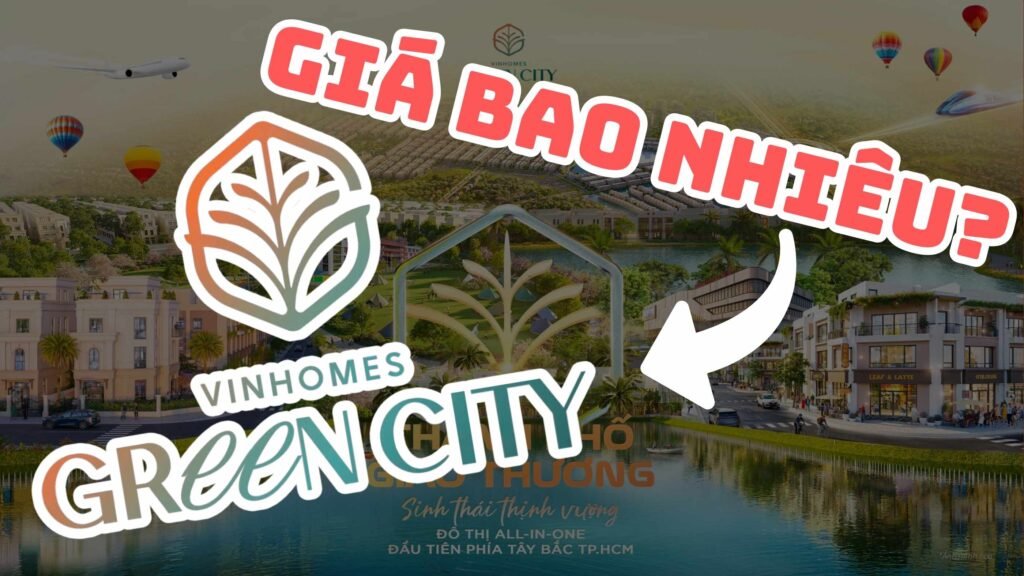 Giá bán Vinhomes Green City